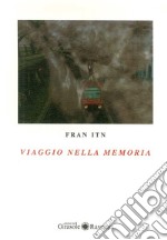 Viaggio nella memoria