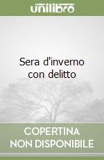 Sera d'inverno con delitto libro