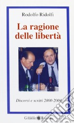 Le ragioni della libertà libro