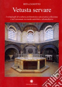 Vetusta servare