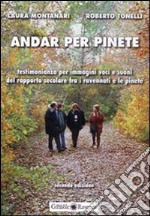 Andar per pinete. DVD libro