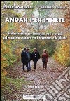 Andar per pinete. DVD libro