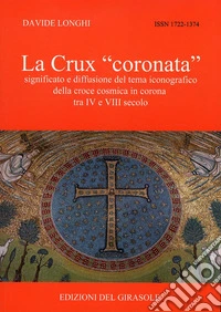 La Crux «coronata»