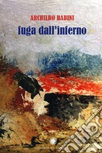 Fuga dall'inferno libro