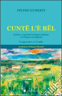 Cuntè l'è bel
