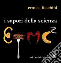 I sapori della scienza