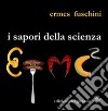 I sapori della scienza libro