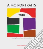 Aimc portraits 2018. Ediz. illustrata libro