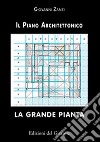 La grande pianta. Il piano architettonico libro