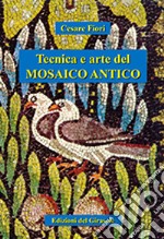 Tecnica e arte del mosaico antico libro