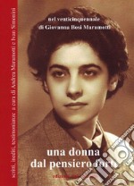 Una donna dal pensiero forte. Scritti, inediti, testimonianze libro