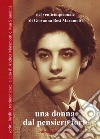 Una donna dal pensiero forte. Scritti, inediti, testimonianze libro