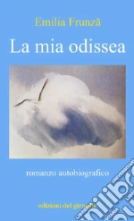 La mia Odissea libro