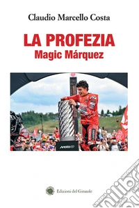 La profezia. Magic Márquez libro