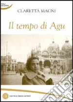 Il tempo di Agu libro