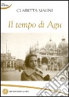 Il tempo di Agu libro