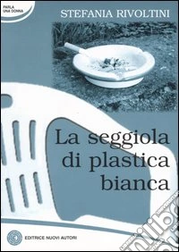 La seggiola di plastica bianca libro