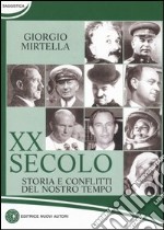 XX secolo. Storia e conflitti del nostro tempo libro