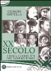 XX secolo. Storia e conflitti del nostro tempo libro