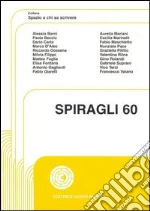 Spiragli. Vol. 60 libro