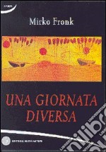 Una giornata diversa libro