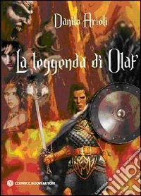 La leggenda di Olaf libro
