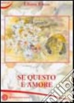 Se questo è amore libro