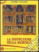 La distruzione della memoria libro