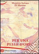 Per una pelle d'orso libro