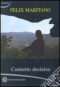 Contatto decisivo libro