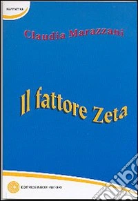 Il fattore zeta libro