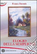 Elogio della semplicità libro