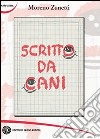 Scritto da cani libro