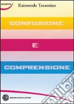 Confusione e comprensione