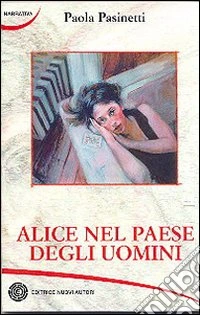 Alice nel paese degli uomini libro