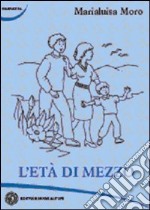 L'età di mezzo libro