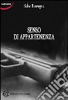 Senso di appartenenza libro