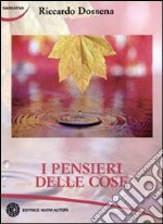 I pensieri delle cose