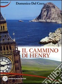 Il cammino di Henry libro