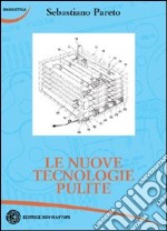 Le nuove tecnologie pulite libro