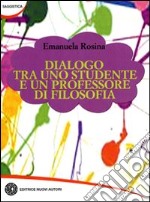 Dialogo tra uno studente e un professore di filosofia libro