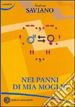 Nei panni di mia moglie libro