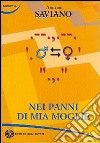 Nei panni di mia moglie libro