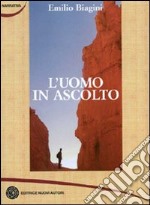 L'uomo in ascolto libro