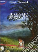 Il giglio spezzato