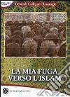 La mia fuga verso l'Islam libro