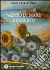 Vento di mare e deserto libro