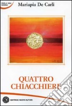 Quattro chiacchiere