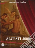 Alcesti 2000 libro