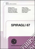 Spiragli. Vol. 67 libro